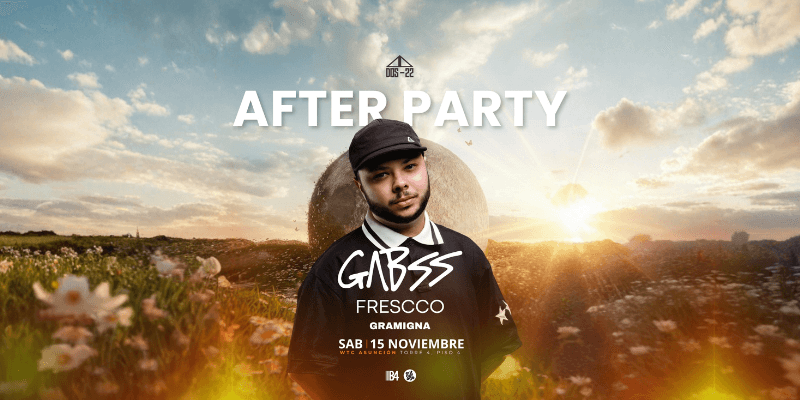 Imagen del evento DOS-22 PRESENTA A GABSS (AFTER PARTY OFICIAL)