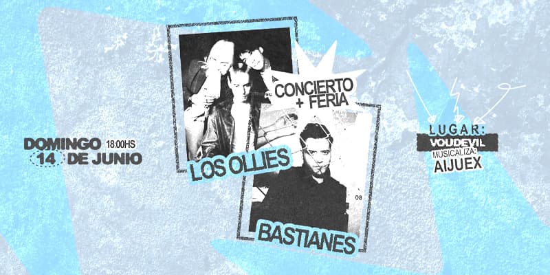 Imagen del evento Bastianes x Los Ollies