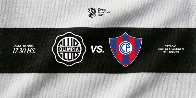 Imagen del evento OLIMPIA vs Cerro Porteño - Torneo Apertura 2026 - Fecha 17